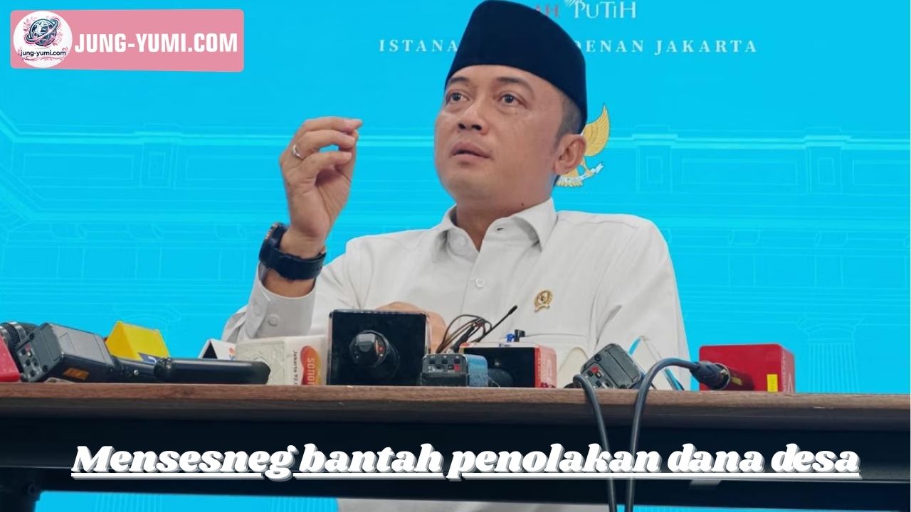 Mensesneg bantah penolakan dana desa