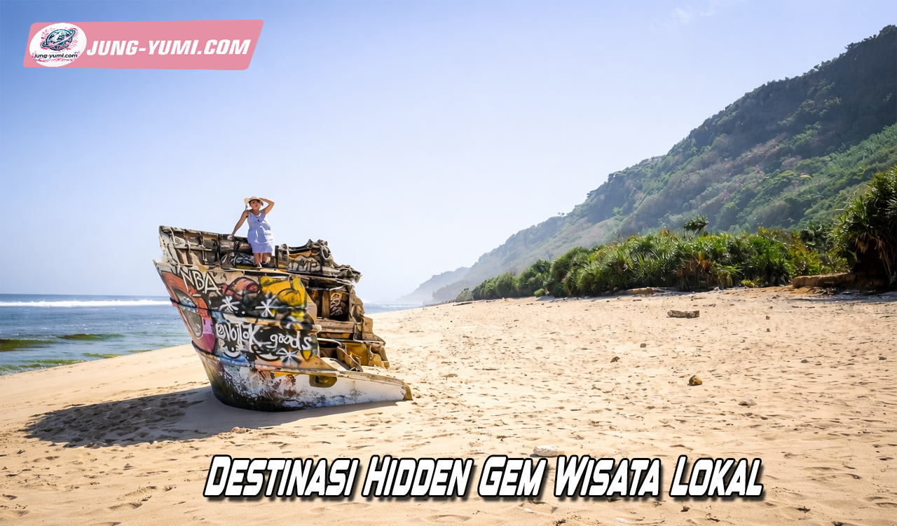 Destinasi Hidden Gem Wisata Lokal