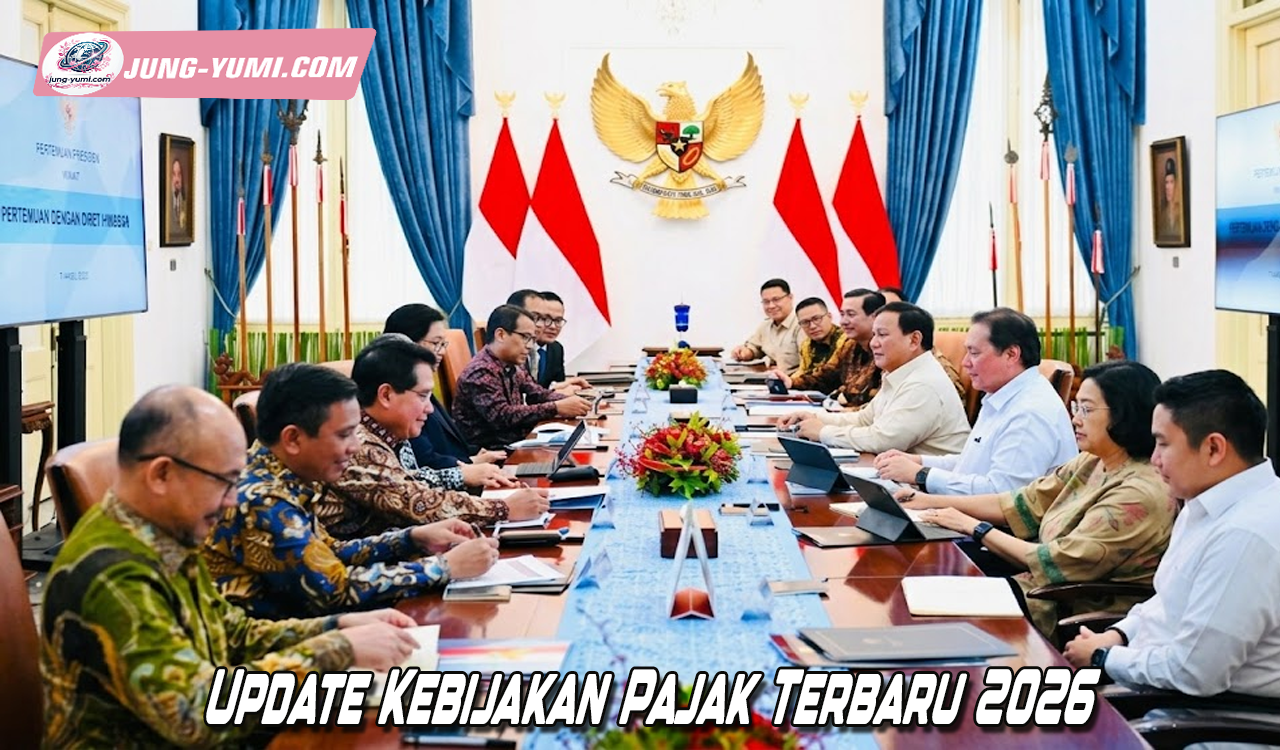 Update Kebijakan Pajak Terbaru 2026