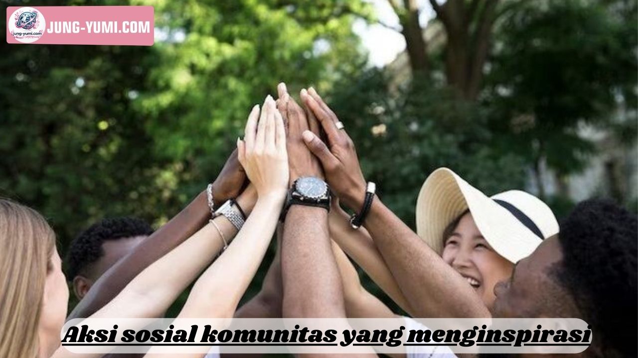 Aksi Sosial Komunitas yang Menginspirasi