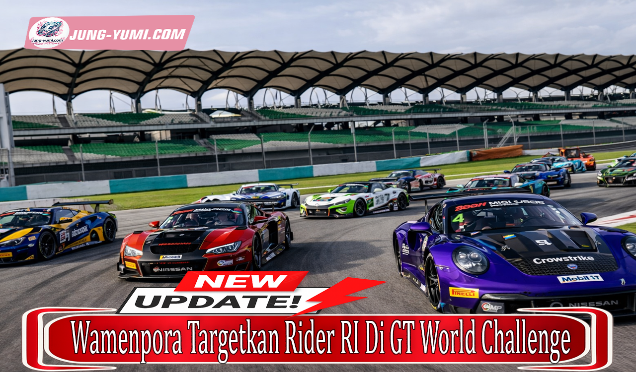 Wamenpora Targetkan Rider RI Di GT World Challenge